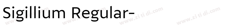 Sigillium Regular字体转换 Sigillium Regular字体转换
